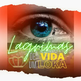 Lágrimas de um Vida Loka by DJ wandeko bh