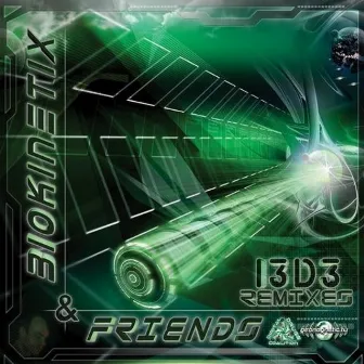 I3D3 (The Remixes) by Biokinetix