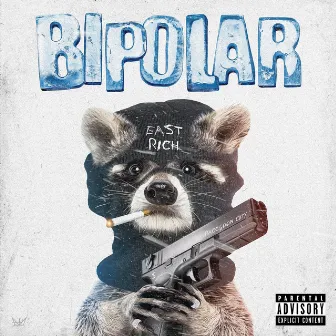 BIPOLAR by EAST RICH