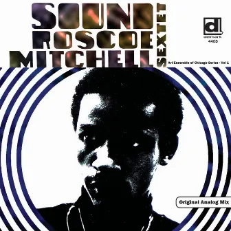 Roscoe Mitchell Sextet - Sound by Roscoe Mitchell