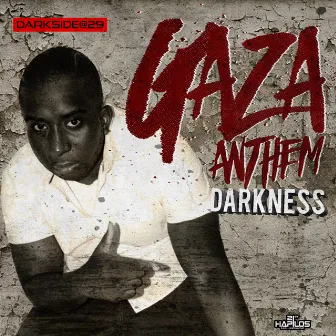 Gaza Anthem by Darkness