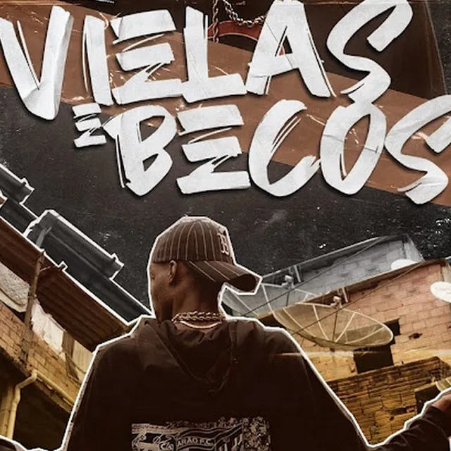 Vielas & Becos