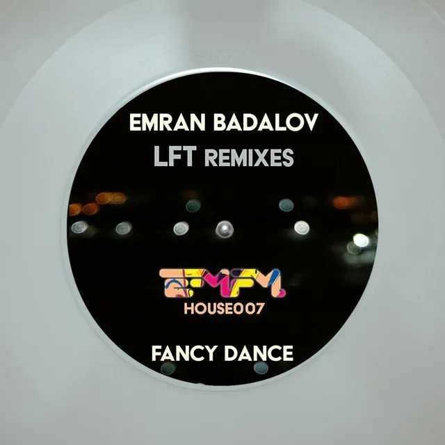 Fancy Dance - LFT Remix