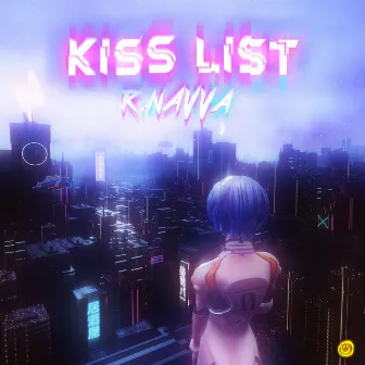 Kiss List by R.NAVVA