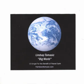 Big World - Cd Single by Lindsay Tomasic