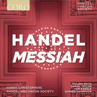 Handel: Messiah by Handel and Haydn Society