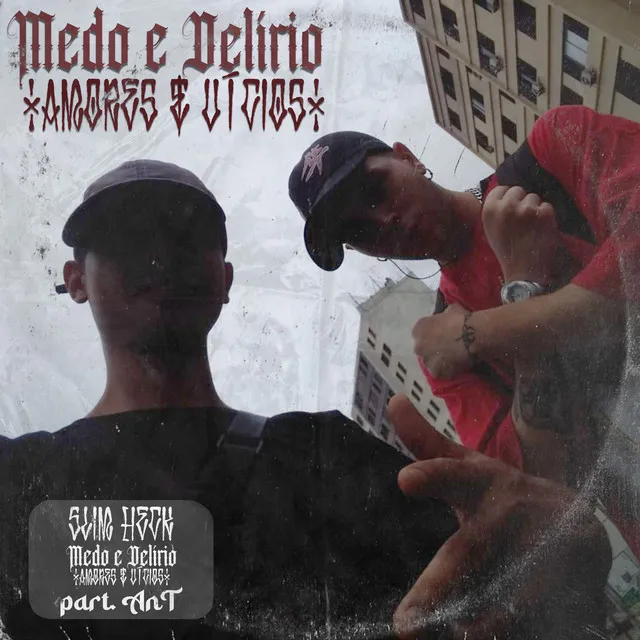 Medo e Delírio (Amores & Vícios) (Instrumental)