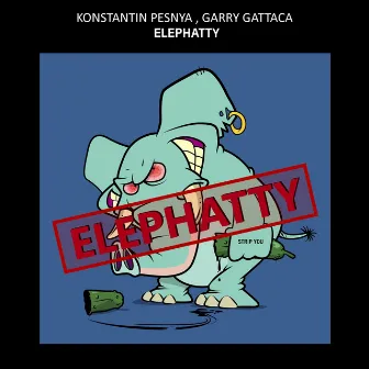 ELEPHATTY by Konstantin Pesnya