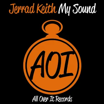 My Sound by Jerrad Keith