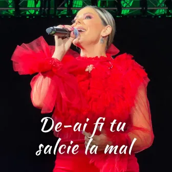 De-ai fi tu salcie la mal by MIKI