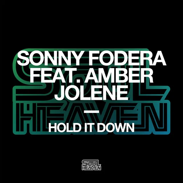 Hold It Down Hold It Down (feat. Amber Jolene) - Cause & Affect Remix