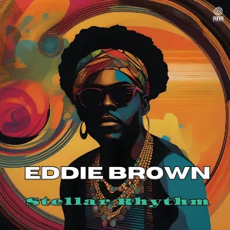 Stellar Rhythm by Eddie Brown