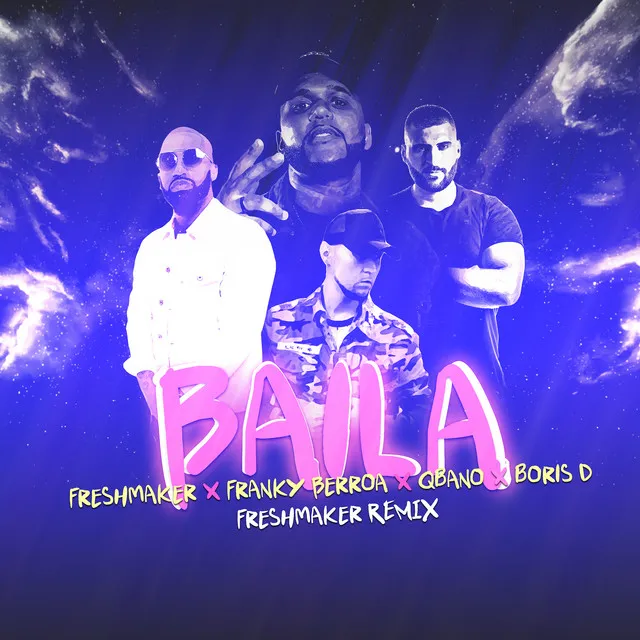 Baila - Freshmaker Remix