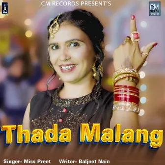 Thada Malang by Miss Preet