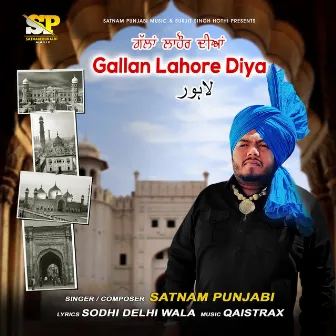 Gallan Lahore Diya by Qaistrax