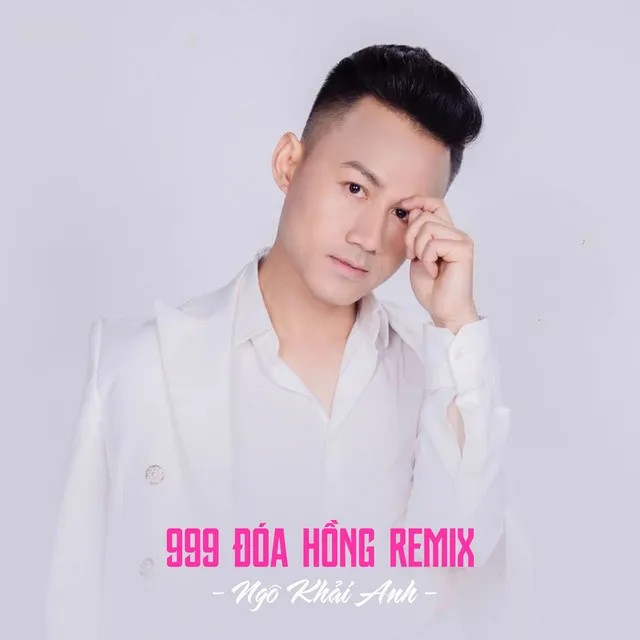 999 Đóa Hồng Remix