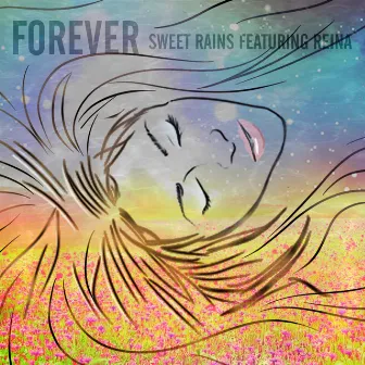 Forever by Sweet Rains