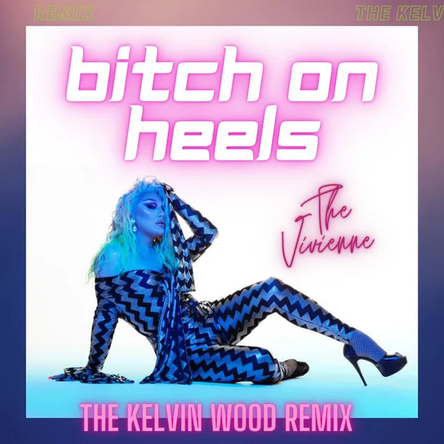 Bitch On Heels