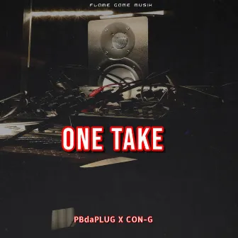 One Take by PBdaPlug