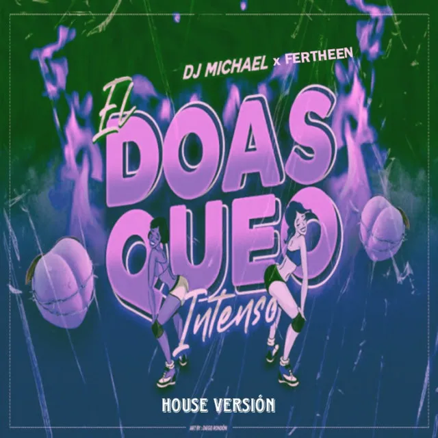 Doasqueo (House Version)