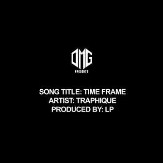 Time Frame by Traphique