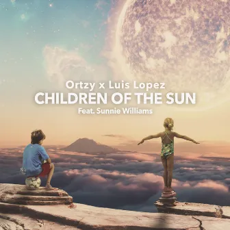 Children Of The Sun (feat. Sunnie Williams) by Luis López