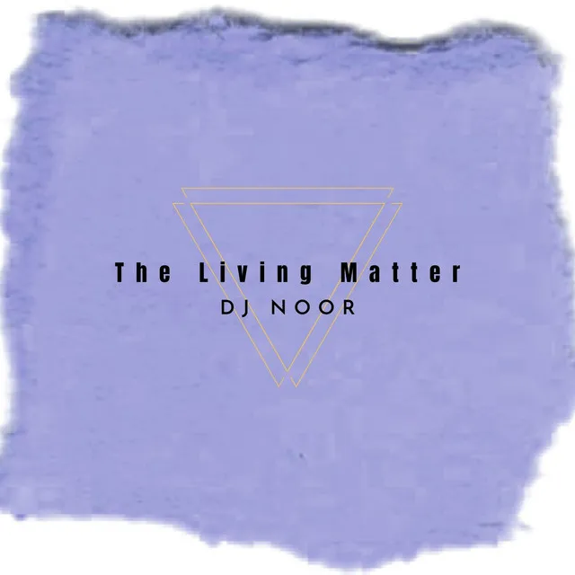 The Living Matter