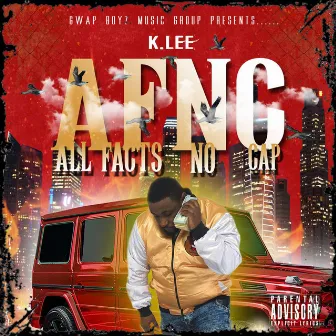 AFNC (All Facts No Cap) by K.Lee