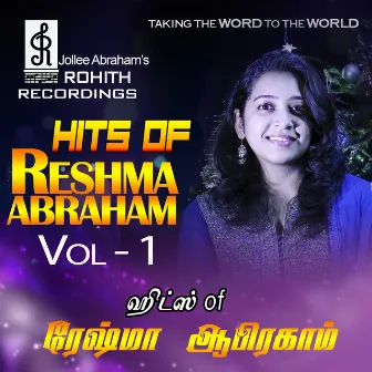 Hits of Reshma Abraham, Vol. 1 by Jolly Abraham