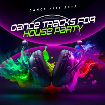 Dance Tracks for House Party by Unknown Artist