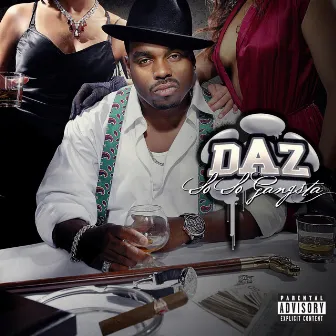 So So Gangsta by Daz Dillinger