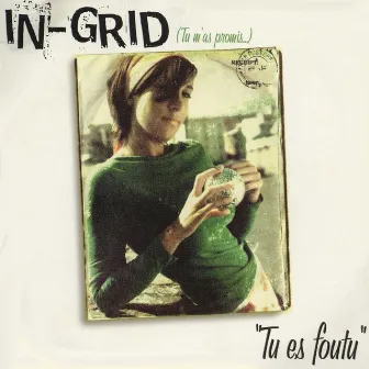 Tu Es Foutu (Full Package) by In-Grid