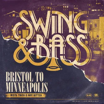 Bristol to Minneapolis by Mista Trick