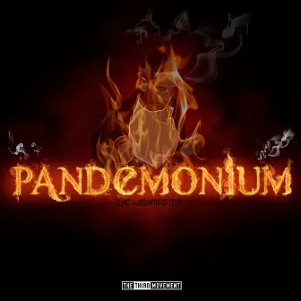 Pandemonium by The Wishmaster