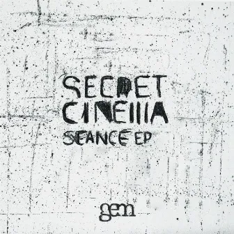 Séance EP by Secret Cinema