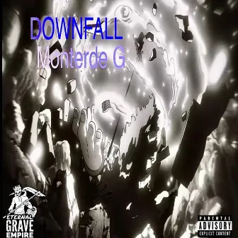 Downfall by Monterde G