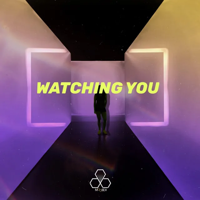 Watching You - Radio Edit