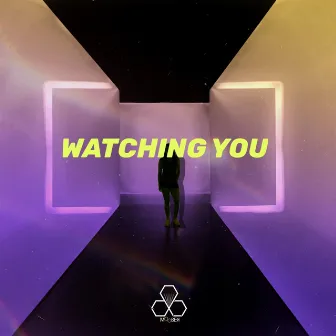 Watching You (Radio Edit) by Moobek