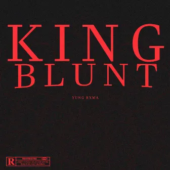 Kingblunt by yungrxma