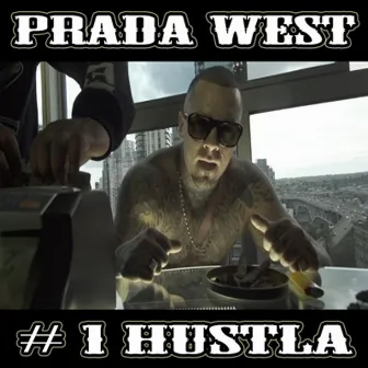 #1 Hustla by Prada West