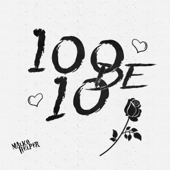 100 de 10 by Malko Helper