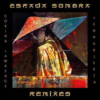 Espada Sombra (Remixes) by Corina Lawrence