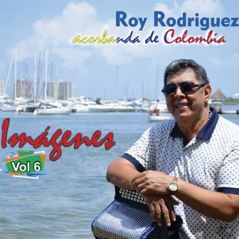 Acorbanda de Colombia, Imágenes (Vol. 6) by Roy Rodriguez