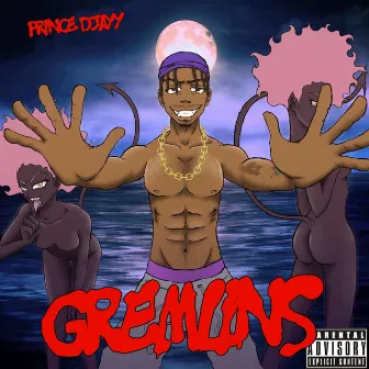 Gremlins by Prince DJayy