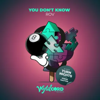 You Don't Know by Rov