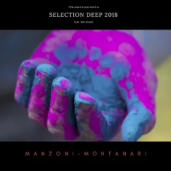 Selection Deep 2018 by Manzoni