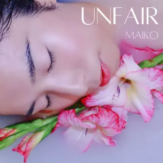 Unfair by Maiko