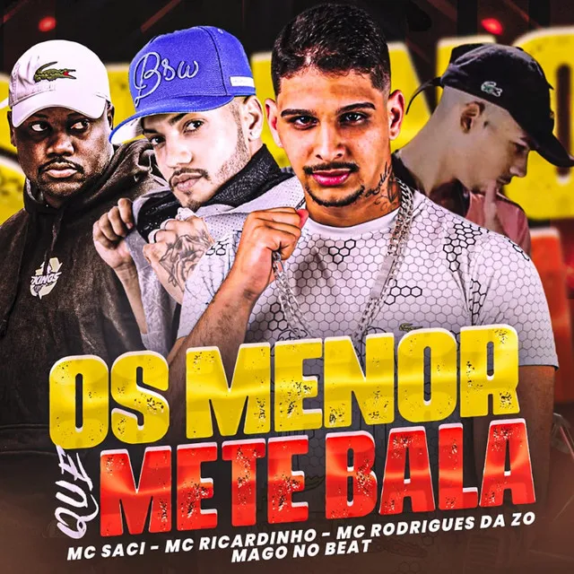 Os Menor Que Mete Bala