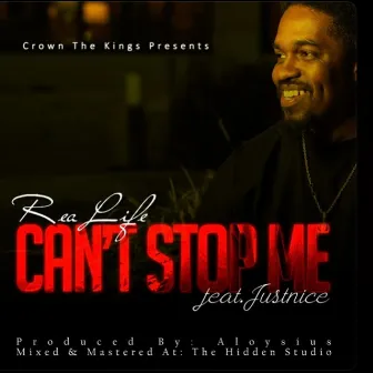 Can't Stop Me by Realife