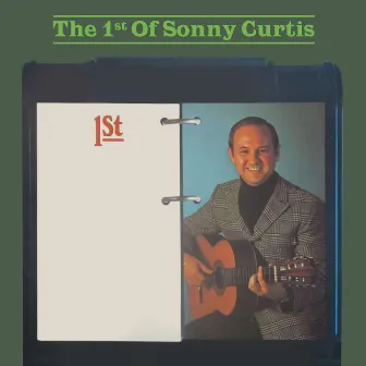 The 1st of Sonny Curtis by Sonny Curtis